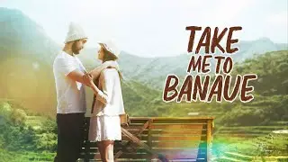Take Me to Banaue | Filipino-American Travel Love Story | Romantic Comedy Full Movie