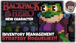 NEW CHARACTER, Inventory Management RPG Roguelike! | Backpack Hero