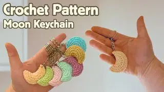 Crochet Moon Keychain Tutorial | Easy & Free Pattern