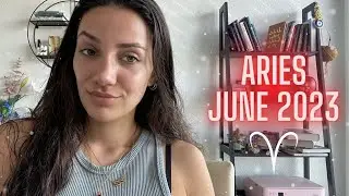 ARIES JUNE 2023 ♈️ - YOUR PATIENCE WILL PAY OFF!