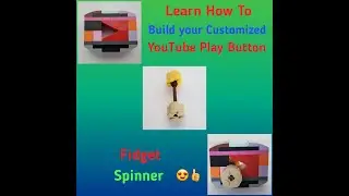 How to Build Lego Customized YouTube Play Button Fidget Spinner