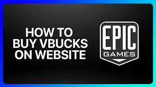 How To Buy Vbucks On Epic Games Website Tutorial