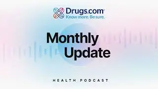 Drugs.com - Monthly Update October 2025