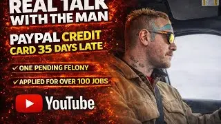 REAL TALK WITH THE MAN &mdash; PAYPAL CREDIT CARD 35 DAYS LATE