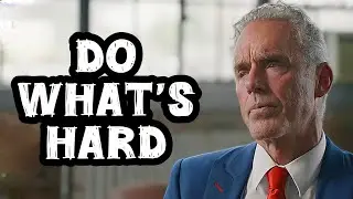 Jordan Peterson: &ldquo;Find Something Difficult to Do&rdquo;