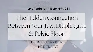 The Hidden Connection Between Your Jaw, Diaphragm, & Pelvic Floor.