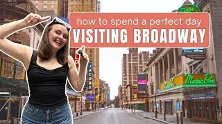 Planning a trip to Broadway? Here's how to spend a perfect Broadway day!
