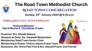 Road Town Methodist Church - Third Lord's Day After Epiphany Worship Service