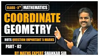 Coordinate Geometry | Class 10th | HOTS Questions Important 5 Marks | Shankar Sir