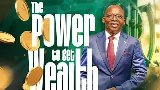 Bishop Dr. C Nyathi - The Power To Get Wealth