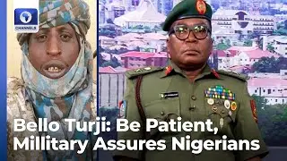 We Are Tracking Bello Turji With Patience, He Will Be Eliminated Soon - Military