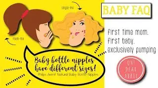 BABY BOTTLE NIPPLE SIZES||Philips Avent Natural Bottles