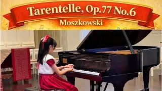 Moszkowski's Tarentelle (Tarantella), Op.77 No.6 (RCM Level 9) 《塔兰泰拉舞曲》