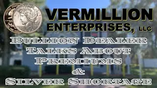 MUST WATCH - Bullion Dealer Talks About Premiums & Silver Shortage | Florida Coin Shop