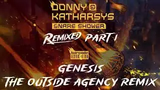 Donny & Katharsys - Genesis (The Outside Agency Remix)