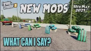 FS19 NEW MODS | WHAT CAN I SAY? (Review) Farming Simulator 19 | 11th May 2021.