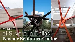 Virtual Tour: di Suvero in Dallas