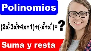 Suma y resta de polinomios ✏️ Paso a paso