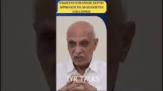 pakistan strategic depth approach to Afghanistan collapsed | International News | Shorts | IYR Talks