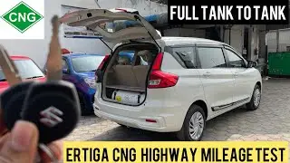 Maruti Ertiga CNG 2022| Ertiga CNG Highway Mileage Test| Full CNG Tank to Tank Test