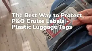 How to Use P&O Luggage Labels with Plastic Holders
