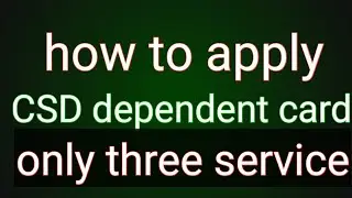 how to apply  CSD dependent card only