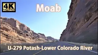 U-279 Potash-Lower Colorado River Scenic Byway || 4K Road Footage ||JAN, 29 ,2020