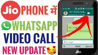 🔥 Jiophone Whatsapp में Video Call New Update | Jiophone Whatsapp Video Call | Techno Shiva