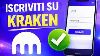 KRAKEN 2026: Aprire un Account Facile e Veloce | Guida Completa alla Registrazione
