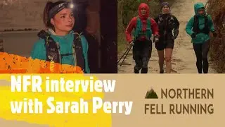 NFR interview with Sarah Perry. FKT Wainwright's coast to coast.