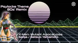 Psylocke Theme ~ X-Men Mutant Apocalypse (80s' Remix)