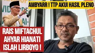 BUBARR ! MIFTACHUL AKHYAR HIANATI ISLAH  LIRBOYO ! 