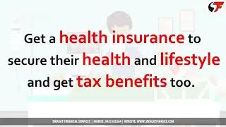 GET HEALTH INSURANCE AND GET TAX BENEFITS TOO
