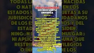 Enmienda #14 La Ciudadania de Personas Nacidas o Naturalizadas en EEUU 🇱🇷🗽🇱🇷🗽