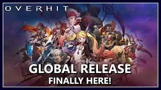 OverHit | Finally Global Release Is Here! Come Join Us!