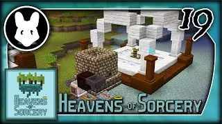 Heavens of Sorcery 19: 🌟Infusion to Automation!⚙️