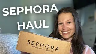 Sephora Haul 2025 | Skincare, Makeup & Free Samples