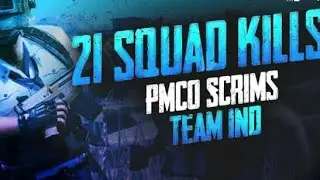 Team IND 21 squad kills !!! / PMCO