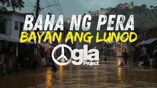 Baha ng Pera, Bayan ang Lunod | Ogla Project (Filipino Rap on Corruption & Flood Control)