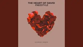 The Heart Of David Freestyle