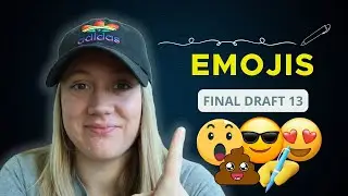 Final Draft 13 - Emojis Review