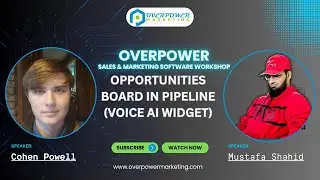 OverPower Marketing | Opportunities Board in Pipeline (VOICE AI WIDGET) (850) 972-2666