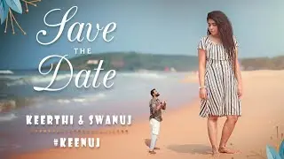 Perfect Save the date | #Keenuj | Best Save the date | 4K | SAHNI STUDIO