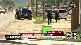 DUI suspect hits Chandler police car