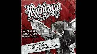 Red Tape OST Track 10 - Keurig Single Use Human Torso