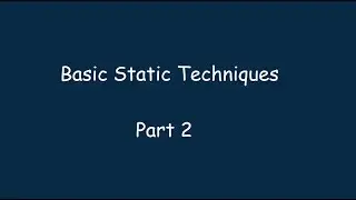 03 - Basic Static Techniques - Part 2