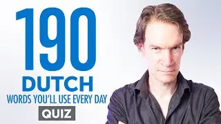 Quiz | 190 Dutch Words You'll Use Every Day - Basic Vocabulary #59