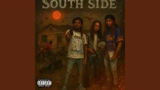 SOUTH SIDE (intro)