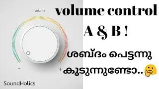 volume control Lin and Log & connection details | Malayalam | SoundHolics