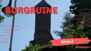 Burg Kirkel eine sch&ouml;ne Location f&uuml;r Mittelalterm&auml;rkte und solcherlei Dinge!